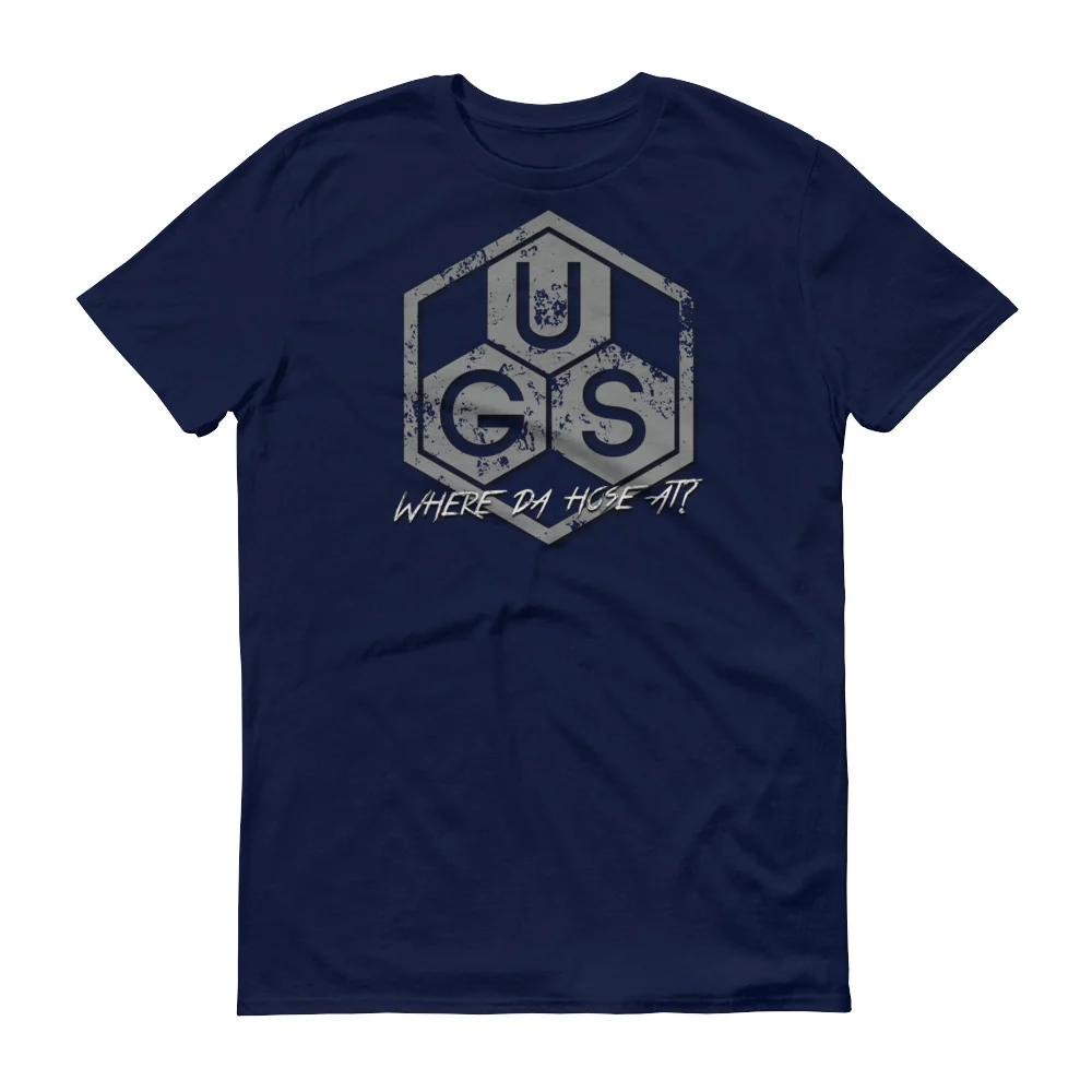 UGS "Where da hose at?" Short-Sleeve T-Shirt - Image 5