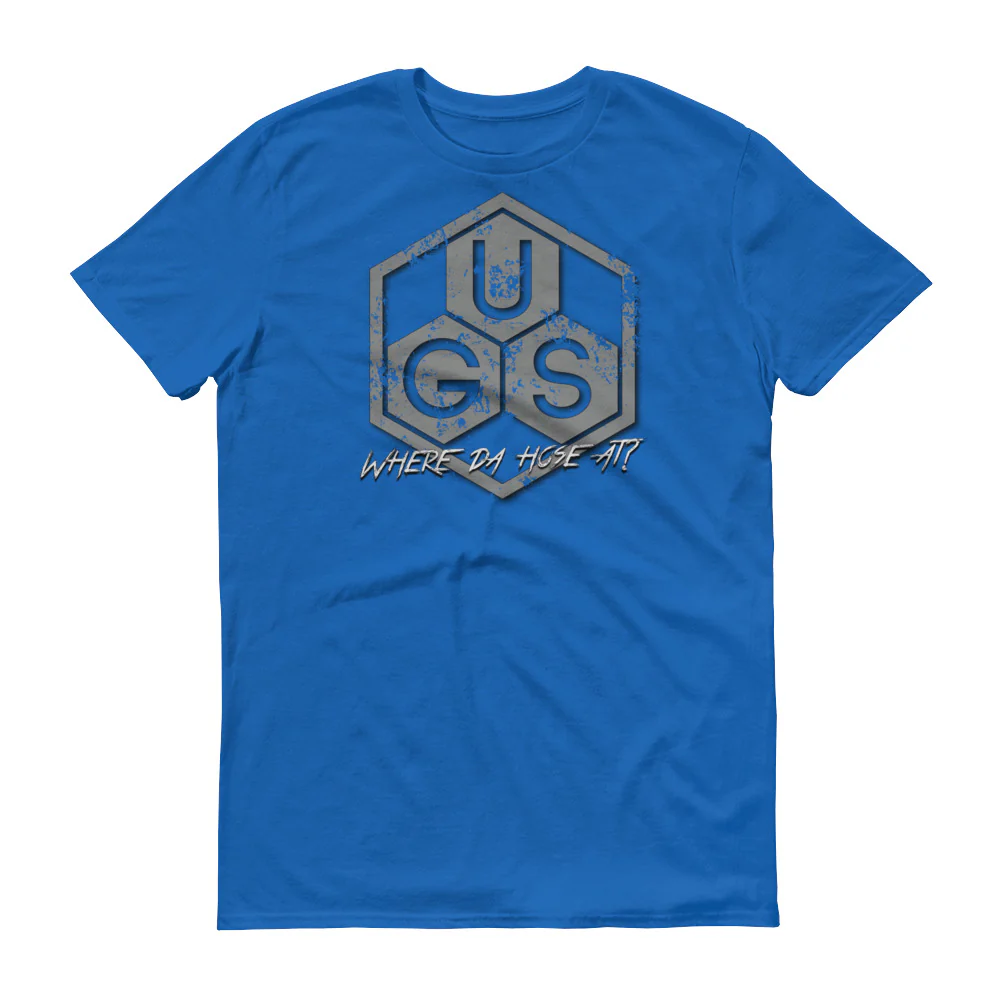 UGS "Where da hose at?" Short-Sleeve T-Shirt - Image 7
